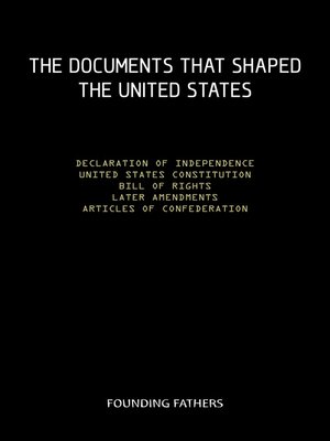 cover image of The Constitution of the United States of America, with all of the Amendments; the Declaration of Independence; and the Articles of Confederation